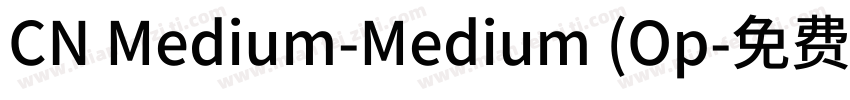 CN Medium-Medium (Op字体转换